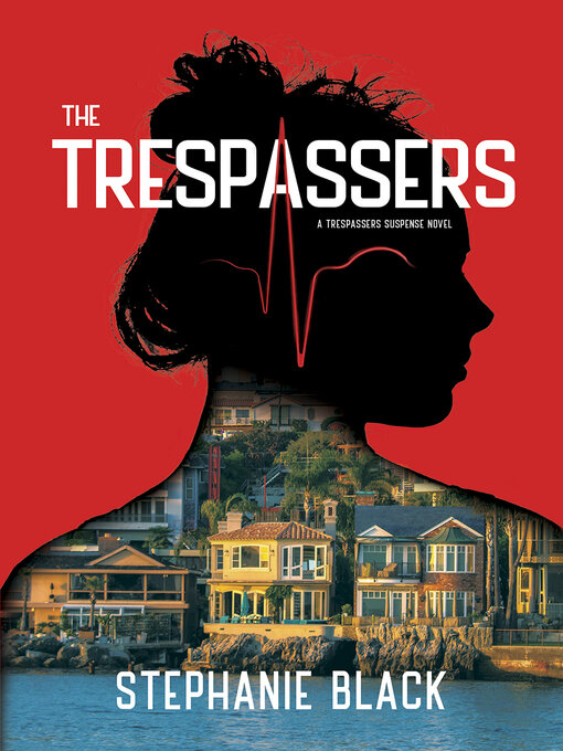 Title details for The Trespassers by Stephanie Black - Wait list